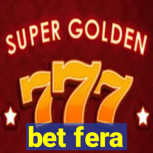 bet fera